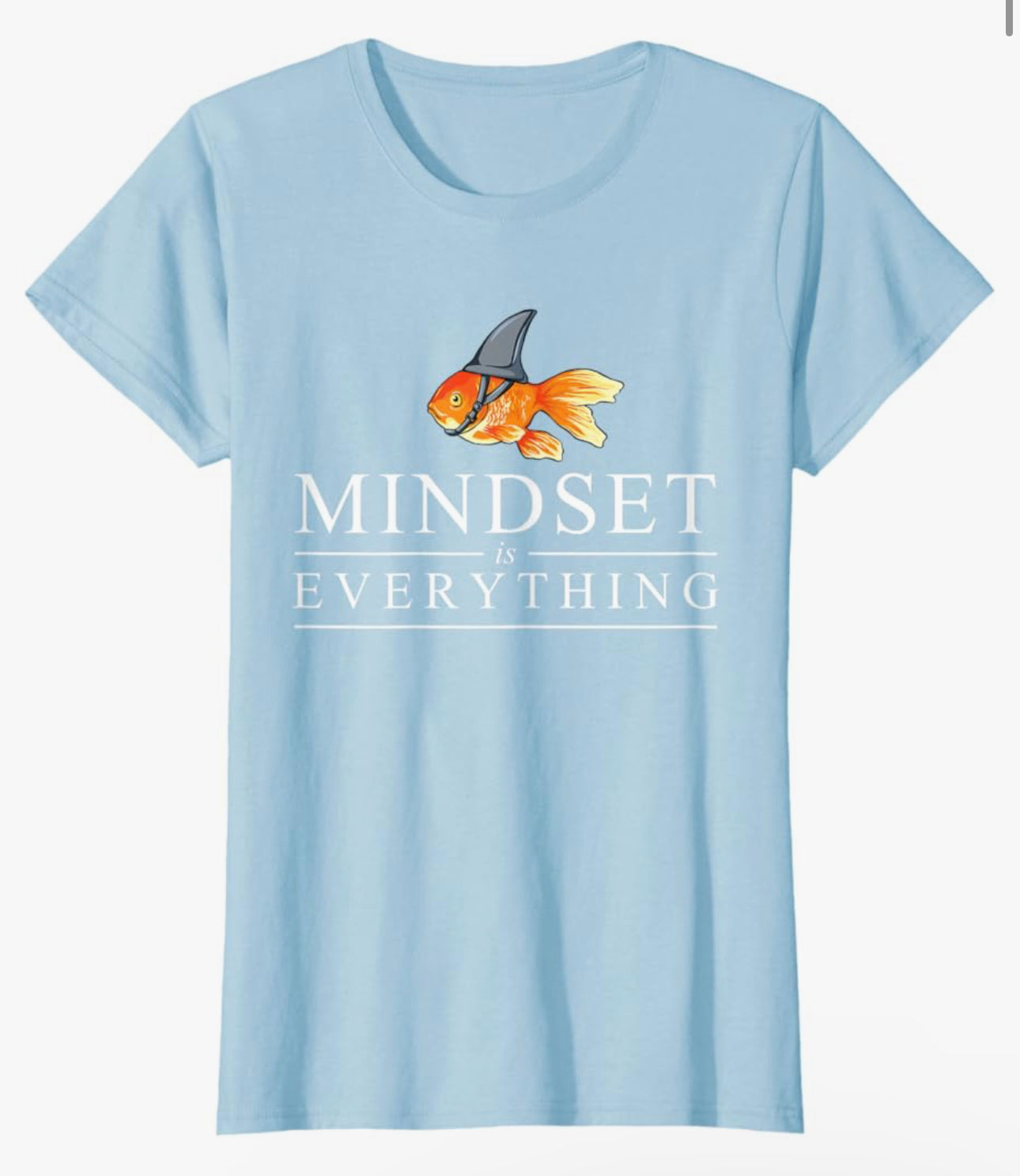 Goldfish Shark Mindset Women’s Tee - Women’s Top - Womenswear