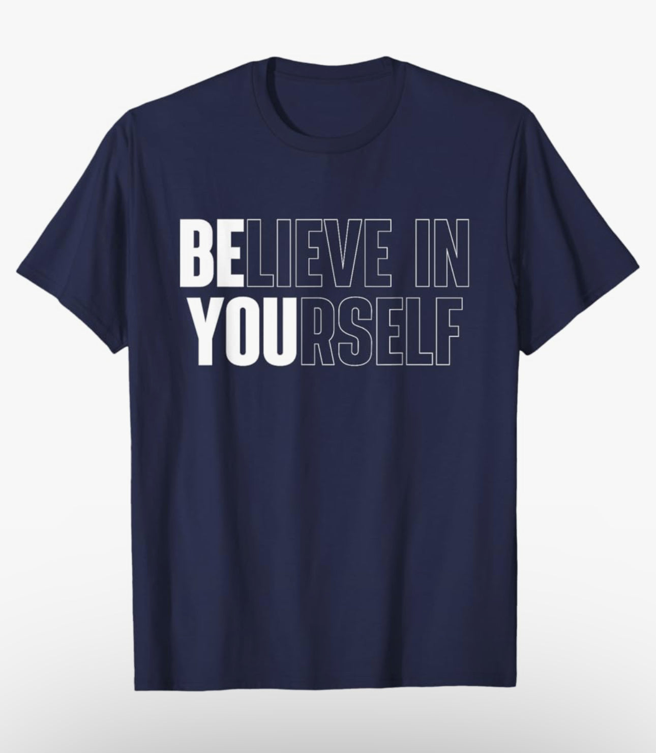 ‘Believe In Yourself’ Men’s Tee - Men’s Top - Menswear