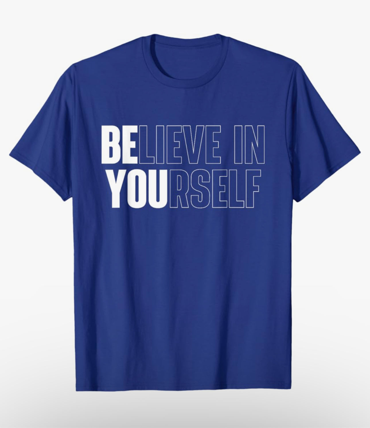 ‘Believe In Yourself’ Men’s Tee - Men’s Top - Menswear