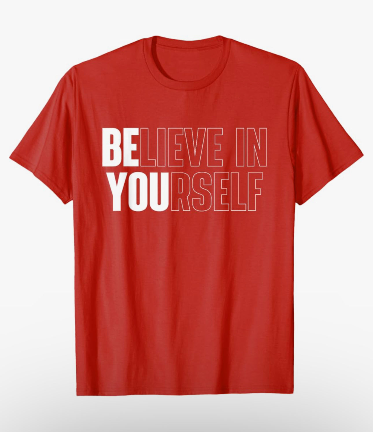 ‘Believe In Yourself’ Men’s Tee - Men’s Top - Menswear